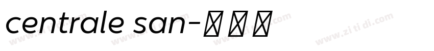 centrale san字体转换 centrale san字体转换